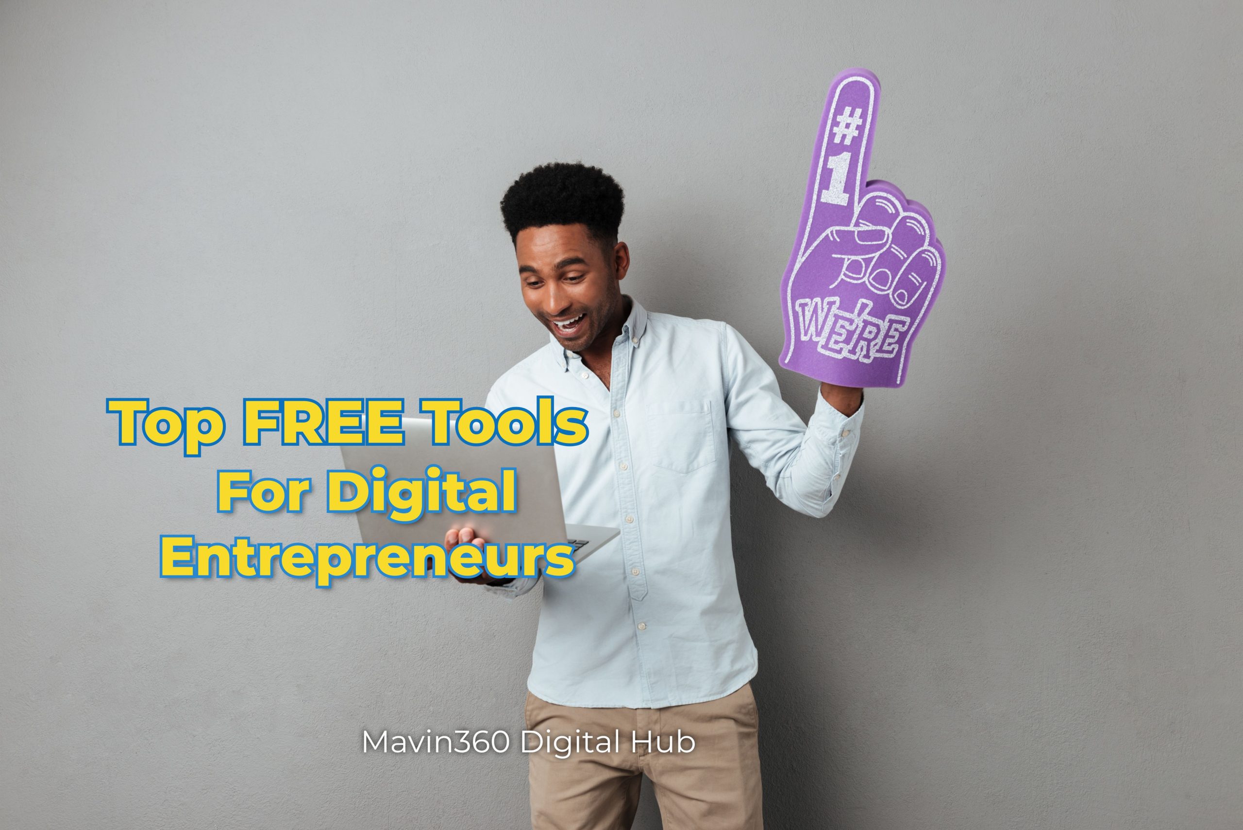 Free Tools for Digital Entrepreneurs