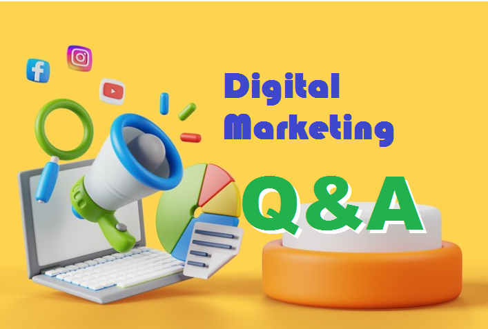 Digital marketing strategy Q&A